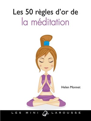 cover image of Les 50 règles d'or pour s'initier à la méditation